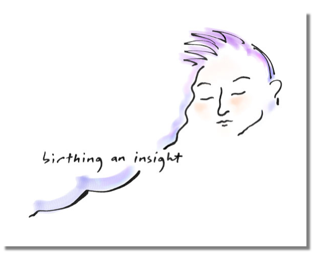 Birthing an insight